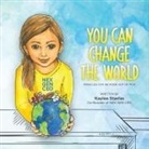 Kaylee Stavlas - You Can Change the World