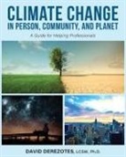 David Derezotes - Climate Change in Person, Community, and Planet