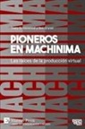 Ben Grussi, Tracy G. Harwood - Pioneros en Machinima