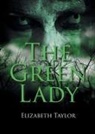 Elizabeth Taylor - The Green Lady