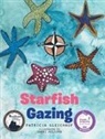 Patricia Gleichauf - Starfish Gazing