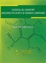 Rebecca Park Totilo - Essential Oil Chemistry