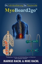 Markus Rachl, Mike Rachl - MyoBoard2go