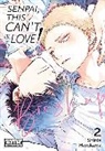 Shinta Harekawa - Senpai, This Can’t Be Love! Brush Up, Vol. 2