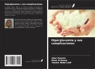 Yasmin Abdel Latif, Mona El-Banna, Jihan Hussein - Hiperglucemia y sus complicaciones