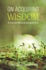 Peter Calvert, Keith Hill - On Acquiring Wisdom
