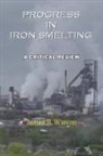 James R Warren - Progress in Iron Smelting