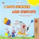 Shelley Admont, Kidkiddos Books, Danny Shmuilov - I Love Summer (English Italian Bilingual Children's Book)