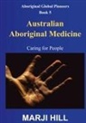 Marji Hill - Australian Aboriginal Medicine