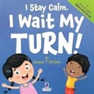 Suzanne T. Christian, Two Little Ravens - I Stay Calm. I Wait My Turn!