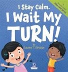 Suzanne T. Christian, Two Little Ravens - I Stay Calm. I Wait My Turn!