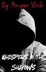 Morgan Steele - Whispers in the Shadows
