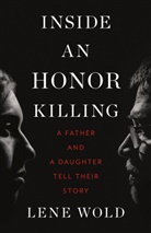 Lene Wold - Inside an Honor Killing