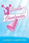 Laurey Carpenter, Anne C. Jacob - God's Cheerleader
