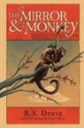 R. S. Deese - The Mirror & The Monkey