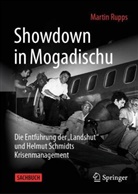 Martin Rupps - Showdown in Mogadischu