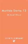 Michael Wood - DCI Matilda Darke Thriller