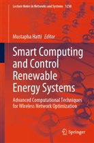 Mustapha Hatti - Smart Computing and Control Renewable Energy Systems