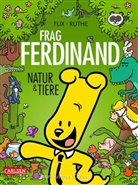 Flix, Ralph Ruthe, Flix - Frag Ferdinand: Natur und Tiere