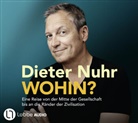 Dieter Nuhr, Dieter Nuhr - Wohin?, 4 Audio-CD (Hörbuch)