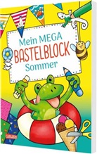 Laura Leintz, Silke Reimers - Mein MEGA Bastelblock: Sommer