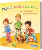 Julia Hofmann, Regine Altegoer - Pupsen, Niesen, Lachen ... Mein Körper kann Geräusche machen