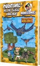 Heiko Wolz, André Sedlaczek - Phantome - bis die Flügel krachen! Für Fans von Minecraft