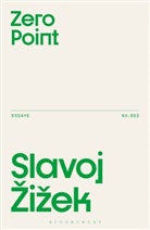 Slavoj iek, Slavoj Zizek, Slavoj Žižek - Zero Point