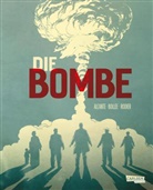 Alcante, Laurent-Frédéric Bollée, Denis Rodier - Die Bombe (Paperback)