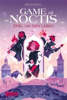 Deva Fagan - Game of Noctis - Spiel um dein Leben