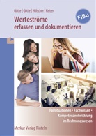 Anke Götte, Dirk Götte, Markus Hölscher, Markus u a Hölscher, Matthias Keiser - Werteströme erfassen und dokumentieren
