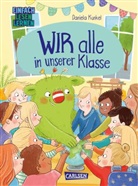 Steffi Korda, Daniela Kunkel - WIR alle in unserer Klasse