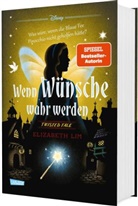 Walt Disney, Elizabeth Lim - Disney. Twisted Tales: Wenn Wünsche wahr werden