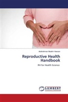 Abdirahman Moalim Hassan - Reproductive Health Handbook