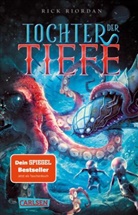 Rick Riordan - Tochter der Tiefe