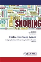 Parth Chhabria, Vasudha Sodani, Manya Vora - Obstructive Sleep Apnea