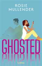 Rosie Mullender - Ghosted