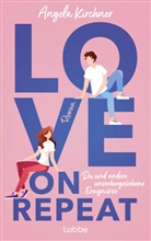 Angela Kirchner - Love On Repeat