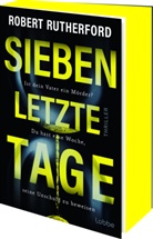 Robert Rutherford - Sieben letzte Tage