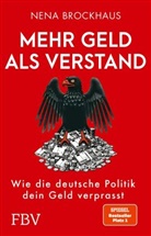 Nena Brockhaus - Mehr Geld als Verstand