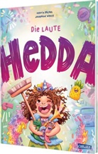 Katrin Michel, Josephine Wolff - Die laute Hedda
