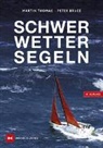 Peter Bruce, Udo Stünkel - Schwerwettersegeln