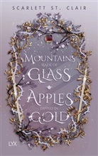 Scarlett St Clair, Scarlett St. Clair - Mountains Made of Glass / Apples Dipped in Gold