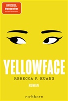 R.  F. Kuang, Rebecca F Kuang, Rebecca F. Kuang - Yellowface