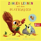 Alice Hemming, Nicola Slater - Zahlen lernen mit dem Blätterdieb