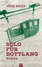 Jörg Meier - Solo für Bottlang