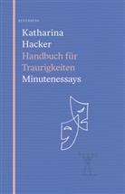 Katharina Hacker - Handbuch für Traurigkeiten