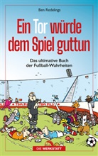 Ben Redelings - Ein Tor würde dem Spiel guttun