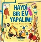 Mike Lucas, Daron Parton - Haydi Bir Ev Yapalim