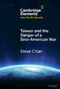 Steve Chan, Steve (University of Colorado Boulder) Chan - Taiwan and the Danger of a Sino-American War